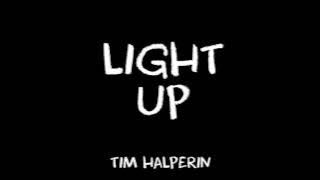 Tim Halperin - Light Up
