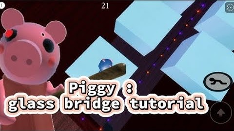 Piggy build mode glass Bridge minigame tutorial 🐷🏗