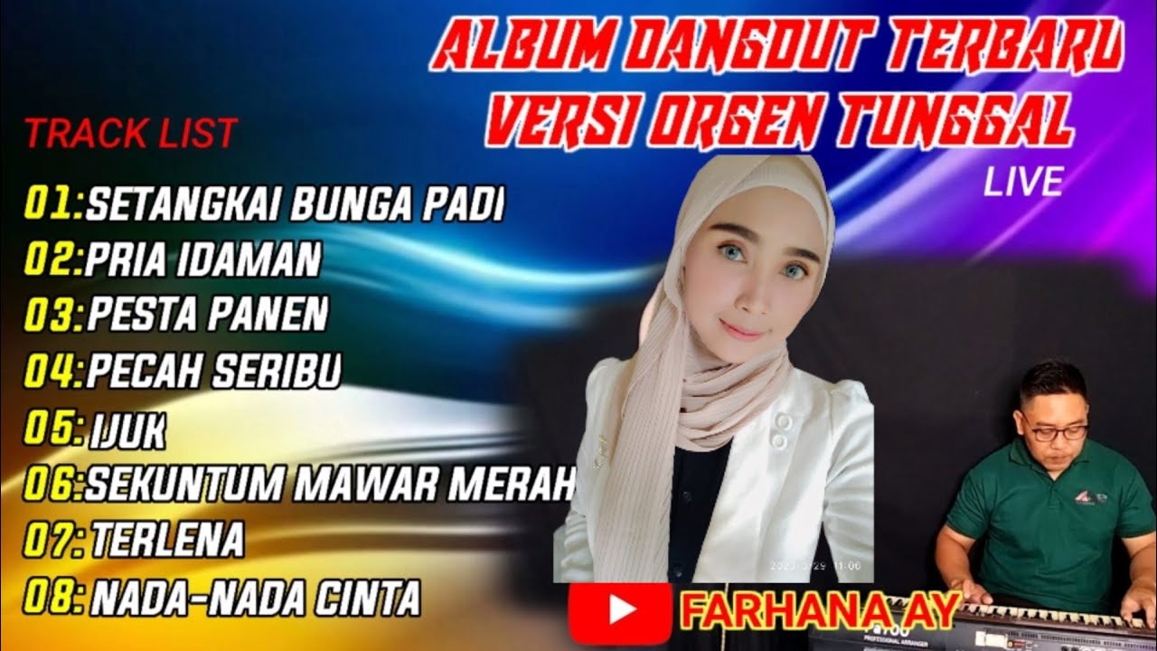album dangdut pilihan || full musik orgen tunggal || cover farhana ay || @FARHANAAY