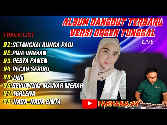 album dangdut pilihan || full musik orgen tunggal || cover farhana ay || @FARHANAAY class=
