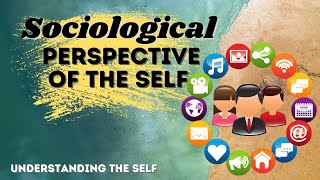 LESSON 2: SOCIOLOGICAL PERSPECTIVE OF THE SELF || Understanding the Self - Marvin Cabañero screenshot 5