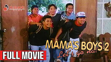 MAMA'S BOYS 2 (1994) | Full Movie | Ogie Alcasid, Michael V, Anjo Yllana, Patrick Guzman