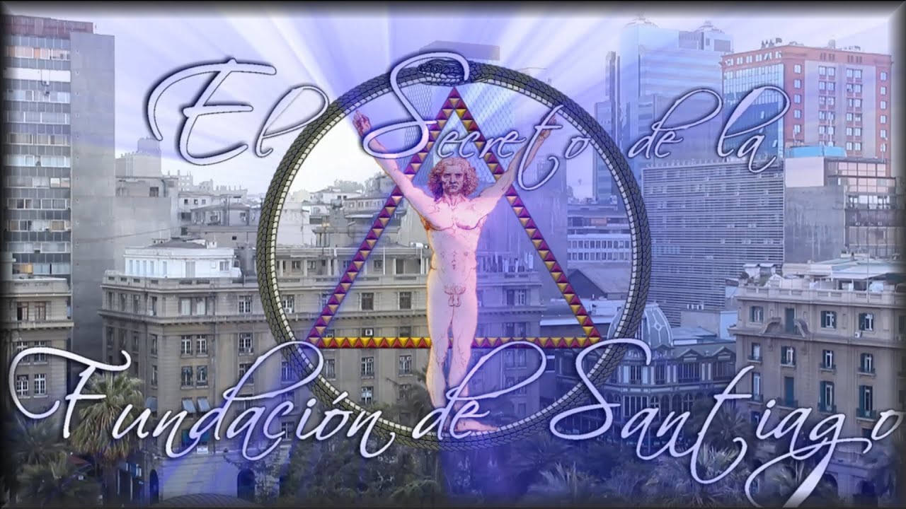 1.7 - El Secreto de la Fundación de Santiago