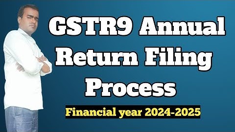 Annual Return GSTR9 Return Process 24-25 || GSTR9 Annual Return Filling Process ||