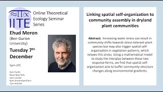 Ehud Meron - Linking spatial self-organization to community assembly in dryland plant communities
