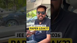 👉JEE Advance paper leak😱💯#shorts#physicswallah #alakhsir#iitjee#pw#jeeadvanced#jee#paperleak#iit