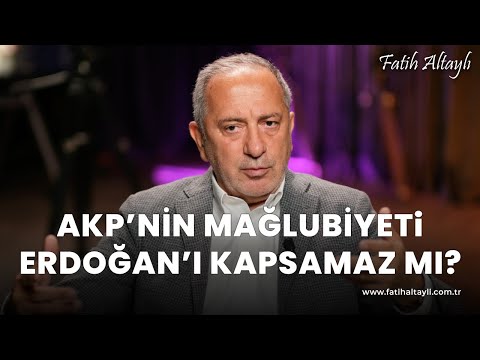 Fatih Altaylı yorumluyor: AKP'nin mağlubiyeti Cumhurbaşkanı Erdoğan'ı kapsamaz mı?