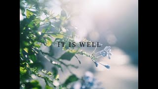 It Is Well - Bethel Music, Kristene DiMarco (lyric video)