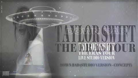 Taylor Swift - Down Bad (Live Studio Version) (Mixed and Edited by NexuStream)
