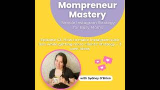 How to make Instagram suck less while getting more clients: strategy + 3 post ideas