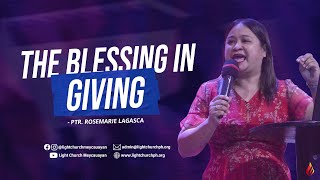 The Blessing In Giving | Ptr Rose Lagasca