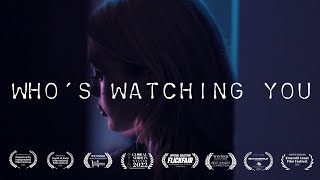 Who's Watching You? | Award-Winning Short Film by FoyFilms 367 views 2 years ago 2 minutes, 1 second
