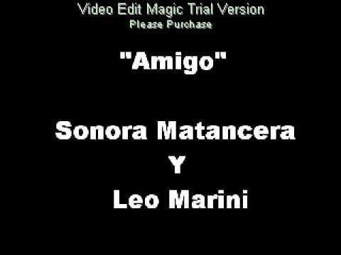 017 Amigo - Sonora Matancera Y Leo Marini