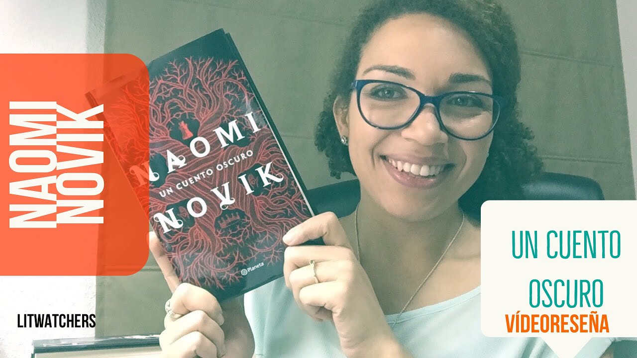 Vídeoreseña: Un cuento Oscuro de Naomi Novik