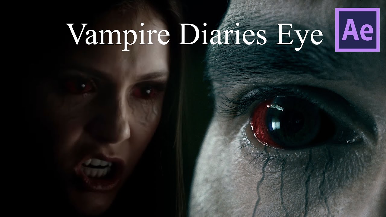 Vampire Diaries "Eye" (Adobe After Effects)
