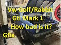 Vw golf / Rabbit Mk1 Gti Repairs. Episode 1. How bad is it? (Pretty bad).