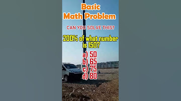 200% of what number is 150? a)50 b)65 c)75 d)80#viralvideochallenge #MathTutor#shorts #civilservices