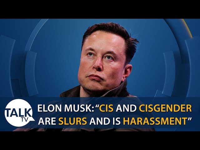 Elon Musk says 'cis' and 'cisgender' are slurs on Twitter