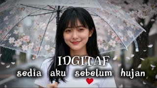 Idgitaf - Sedia Aku Sebelum Hujan | Cover By Denting Project