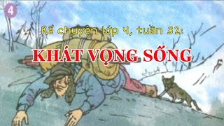 Kể chuyện: Khát vọng sống trang 136 SGK Tiếng Việt tập 2