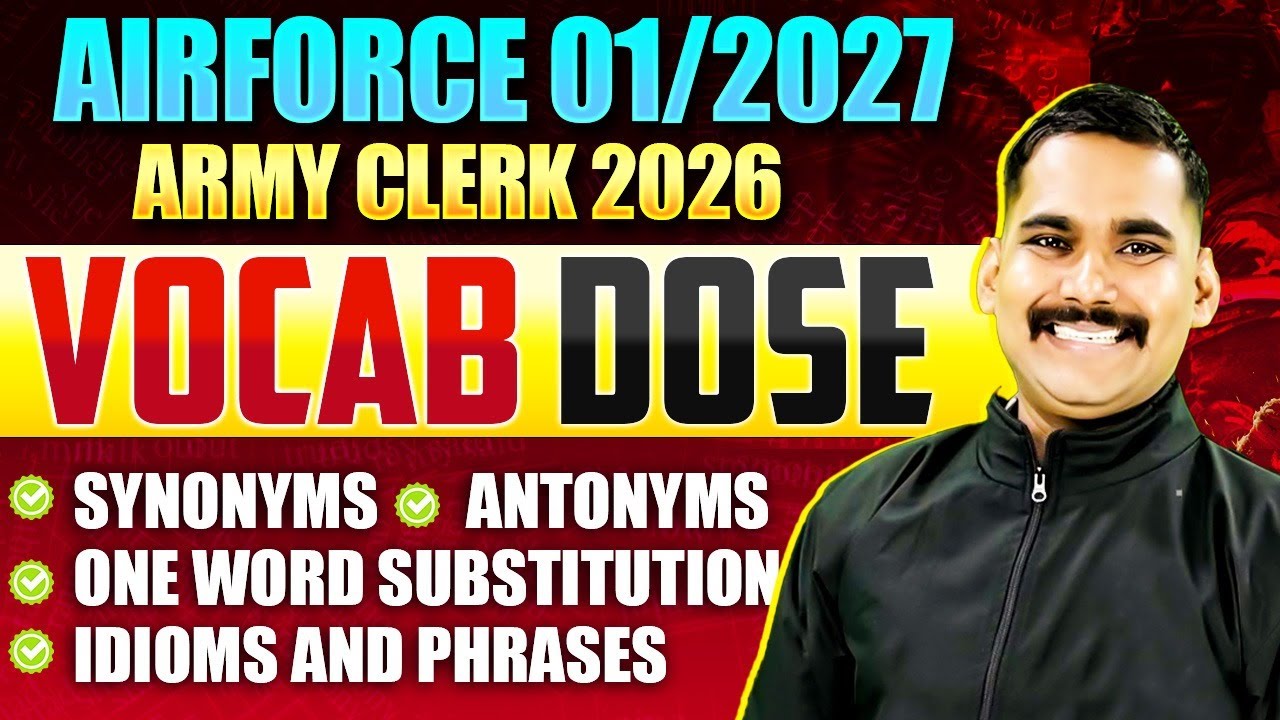Airforce 01/2027 & Army Clerk 2026 Vocabulary | Satydev Sir | Synonyms Antonyms Idioms #vocab