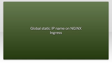 Global static IP name on NGINX Ingress