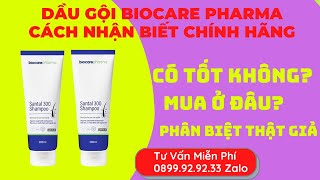 Review Dầu Gội Biocare Pharma Santal 300 Shampoo, Cách Nhận biết hàng chính hãng 0909.64.7968 za.lo