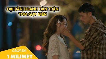 Đại bản doanh "dàn trận" tóm gọn Biên | Cách Em 1 Milimet tập 23