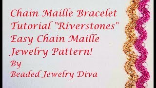 💦 Chain Maille Bracelet Tutorial - Chain Maille Jewelry Patterns - Easy Chain Maille