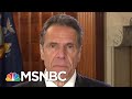 Cuomo On COVID-19: ‘This Is Still A Developing Situation And We Don’t Know All The Facts’ | MSNBC