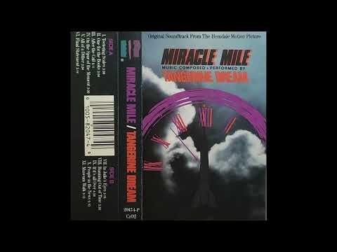 Tangerine Dream — Tangerine Dream - Miracle Mile (Original Soundtrack From The Hemdale Motion Picture)