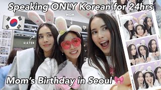 speaking ONLY KOREAN for our MOM'S BIRTHDAY for 24 hours in Seoul!  ft. index card challenge