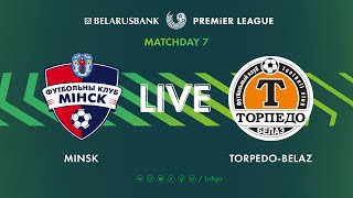 LIVE | Minsk – Torpedo-BELAZ | Минск — Торпедо-БЕЛАЗ