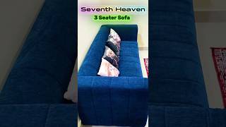 Seventh Heaven 3 Seater Sofa ✅ Superb Product 👌🏻Highly Recommended 👍 #seventhheaven #sofa
