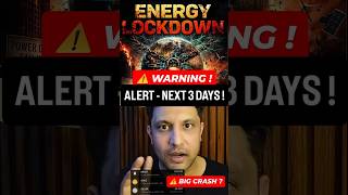 ⚠️ NEXT 3 DAYS - BAD SIGNALS FOR MARKET ! ENERGY LOCKDOWN !?MORE CRASH COMING GOLD SILVER BITCOIN ?