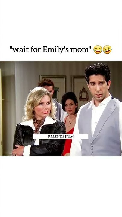 look Emily s mom flirting with ross %F0%9F%98%82%F0%9F%A4%A3 Friends ...