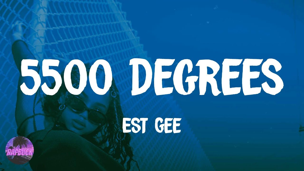 EST Gee - 5500 Degrees (feat. Lil Baby, 42 Dugg & Rylo Rodriguez