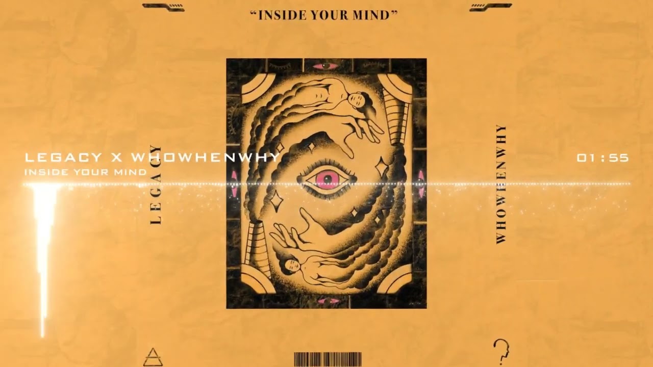 Watch Legacy & Whowhenwhy - Inside Your Mind (Original Mix) on YouTube Watch Legacy & Whowhenwhy - Inside Your Mind (Original Mix) on YouTube