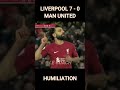 LIVERPOOL 7 - 0 MANCHESTER UNITED #shorts #football #premierleague #highlights