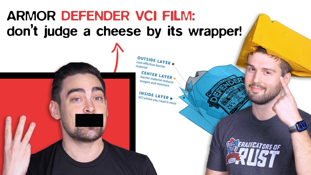 ARMOR DEFENDER™ VCI Film: Don't Judge A Cheese By Its Wrapper!