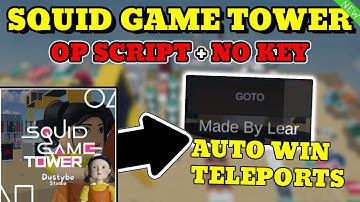 *NEW* Squid Game Tower OP SCRIPT (AUTO WIN, TELEPORTS) PASTEBIN