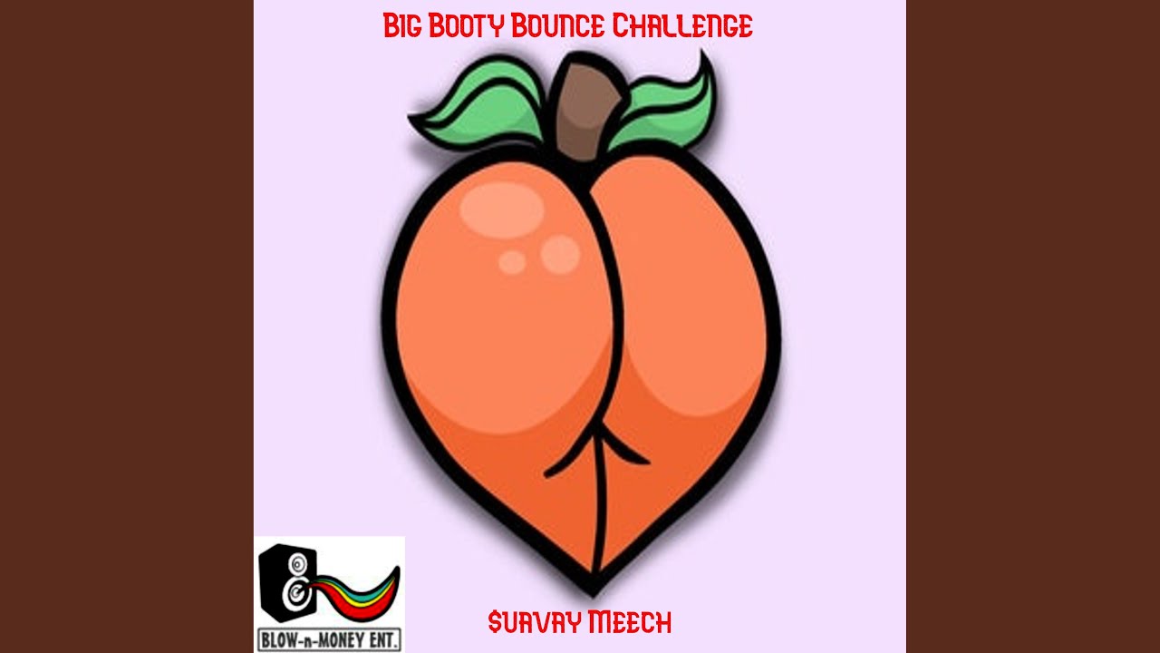 Big Booty Bounce Challenge Youtube 