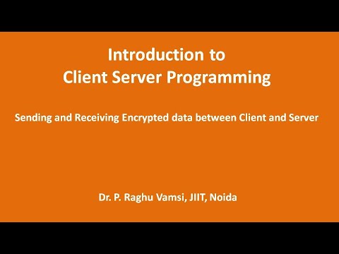 02 Introduction to Client Server | C program for transferring secure ...