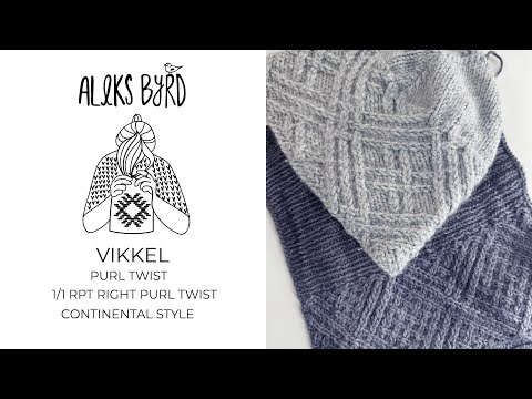 Vikkel Estonian Twisted Traveling Right Purl Twist Contintenal style tutorial by Aleks Byrd