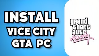 GTA Vice City Download PC - How To 2023 screenshot 3