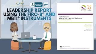 Leadership Report Using the FIRO-B® and MBTI® Instruments