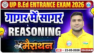 UP B.Ed Entrance Exam 2026 | UP B.Ed Reasoning Marathon 2026 | B.Ed Reasoning Marathon