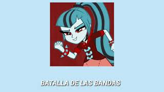 The Dazzlings - Batalla De Las Bandas (Slowed)