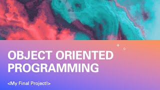 Object Oriented Programming - Final