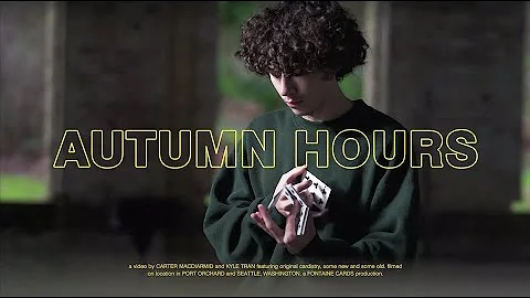 AUTUMN HOURS // Cardistry by Carter Macdiarmid and...